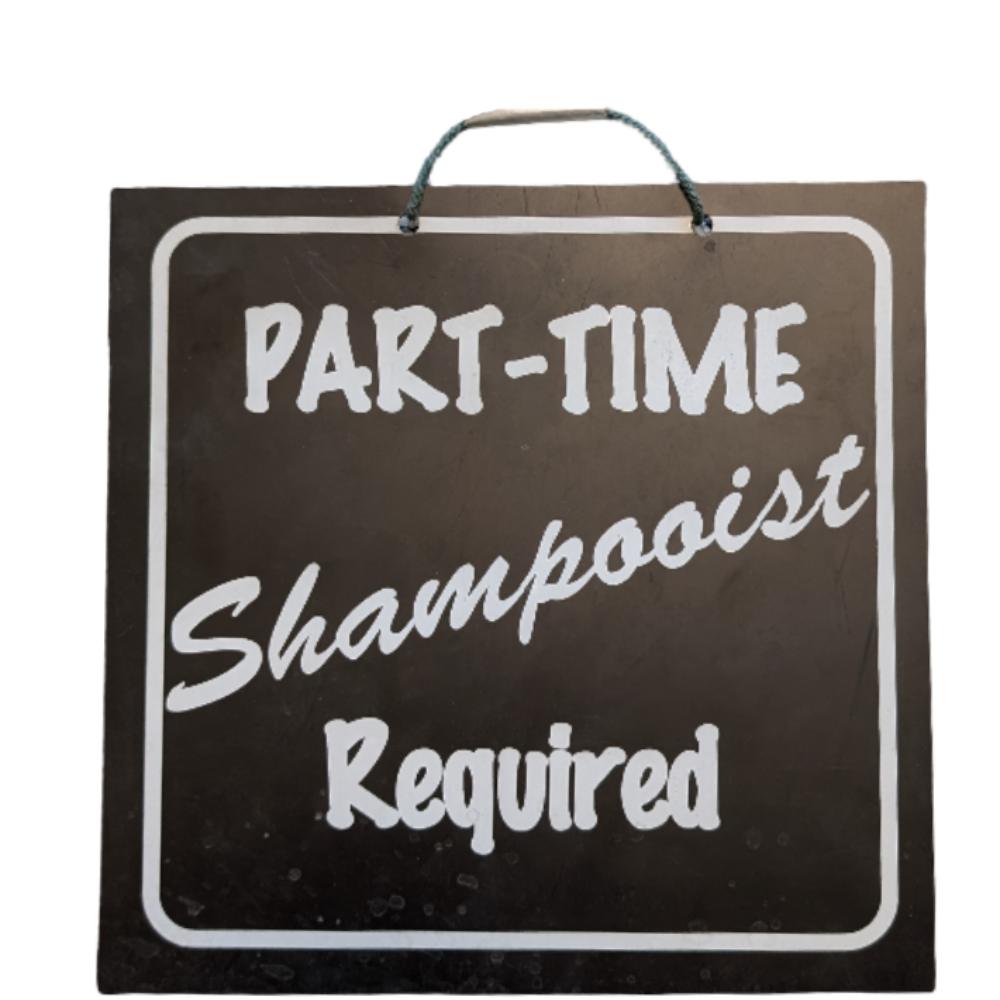 Part Time Shampooist Required Shop Sign - Black/White