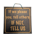 If We Please You, Tell Others, If Not, Tell Us Shop Sign - Black/Gold